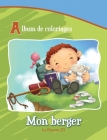 Mon berger - Le Psaume 23: Album de coloriages (Chapitres de la Bible Pour Enfants #1) By Agnes De Bezenac, Agnes De Bezenac (Illustrator) Cover Image