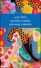 Posh 12-Month 2024 Monthly/Weekly Planner Calendar: Maximalist Abstract By Andrews McMeel Publishing Cover Image
