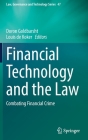Financial Technology and the Law: Combating Financial Crime Cover Image