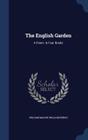 The English Garden: A Poem. in Four Books Cover Image