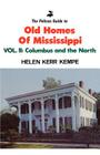 Pelican Guide to Old Homes MS Vol 2: Columbus and the North (Pelican Guides) Cover Image