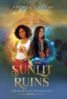 The Sunlit Ruins: An Old Gods Story Cover Image