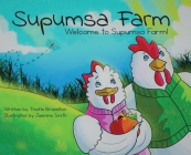 Supumsa Farm: Welcome to Supumsa Farm! Cover Image