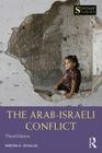 The Arab-Israeli Conflict (Seminar Studies) By Kirsten E. Schulze Cover Image