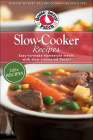 Slow-Cooker Recipes: Easy-To-Make Homestyle Meals with Slow-Simmered Flavor! By Gooseberry Patch Cover Image