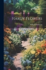 Hardy Flowers Cover Image