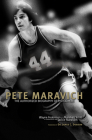 Pete Maravich: The Authorized Biography of Pistol Pete Cover Image