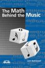 The Math Behind the Music [With CDROM] (Outlooks) Cover Image