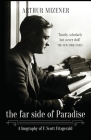 The Far Side of Paradise: A Biography of F. Scott Fitzgerald By Arthur Mizener Cover Image