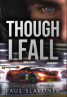 Though I Fall: A Motorsport Story Cover Image