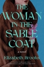 The Woman in the Sable Coat By Elizabeth Brooks Cover Image