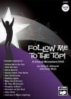 Follow Me to the Top!: A Choral Movement DVD, DVD Cover Image