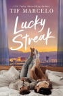 Lucky Streak By Tif Marcelo Cover Image