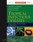 Tropical Infectious Diseases: Principles, Pathogens and Practice (Expert Consult - Online and Print) Cover Image