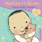 Sweet Baby Smiles: With Peep Through Shapes for Little Hands to Explore By Emma Dodd Cover Image