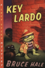 Key Lardo: A Chet Gecko Mystery By Bruce Hale, Bruce Hale (Illustrator) Cover Image