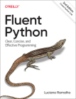 Fluent Python: Clear, Concise, and Effective Programming Cover Image