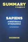 Summary & Insights of Sapiens A Brief History of Humankind by Yuval Noah Harar - Goodbook By Goodbook Cover Image