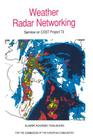Weather Radar Networking: Seminar on Cost Project 73 By C. G. Collier (Editor), M. Chapuis (Editor) Cover Image