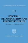 Spectral Decomposition and Eisenstein Series: A Paraphrase of the Scriptures (Cambridge Tracts in Mathematics #113) By C. Moeglin, J. L. Waldspurger, Leila Schneps (Translator) Cover Image