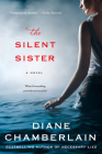The Silent Sister: A Novel By Diane Chamberlain Cover Image