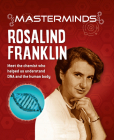 Masterminds: Rosalind Franklin Cover Image