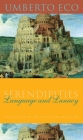 Serendipities: Language & Lunacy (Italian Academy Lectures) By Umberto Eco, William Weaver (Translator) Cover Image