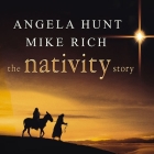 The Nativity Story Lib/E By Angela Hunt, Renée Raudman (Read by) Cover Image
