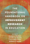 The Foundational Handbook on Improvement Research in Education Cover Image
