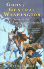 Guns for General Washington: A Story of the American Revolution (Great Episodes) By Seymour Reit Cover Image
