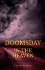 Doomsday in the heaven - Part (1) By Anmol Agarwal Cover Image