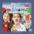 My Family Celebrates By Sophie Geister-Jones Cover Image