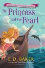 The Princess and the Pearl (The Wide-Awake Princess) Cover Image