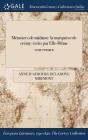 Mémoires de màdame: la marquiese de crémy: écrits par Elle-Même; TOME PERMIER By Anne D'Aubourg de la Bove Miremont Cover Image
