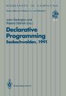 Declarative Programming, Sasbachwalden 1991: Phoenix Seminar and Workshop on Declarative Programming, Sasbachwalden, Black Forest, Germany, 18-22 Nove (Workshops in Computing) By John Darlington (Editor), Roland Dietrich (Editor) Cover Image