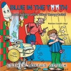 Blue in the tooth, teeth hygiene with a colour therapy twist.: Rotten tooth day. By Esther Loftus Gough Cover Image