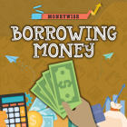 Borrowing Money By Nancy Dickmann Cover Image