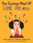 The Curious Mind of Little Athena By Tamika Jaskolka, Ambadikumar (Illustrator) Cover Image