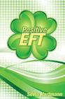 Positive EFT: Stronger, Faster, Smarter but most of all Happier By Silvia Hartmann Cover Image