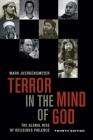 Terror in the Mind of God, Fourth Edition: The Global Rise of Religious Violence (Comparative Studies in Religion and Society #13) Cover Image