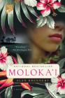 Moloka'i: A Novel By Alan Brennert Cover Image