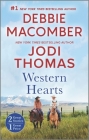 Western Hearts: An Anthology By Debbie Macomber, Jodi Thomas Cover Image