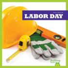 Labor Day (Holidays) By Erika S. Manley Cover Image