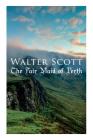 The Fair Maid of Perth: Historical Novel By Walter Scott Cover Image