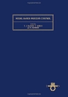 Model Based Process Control: Proceedings of the Ifac Workshop, Atlanta, Georgia, Usa, 13-14 June, 1988 Volume 82 By T. J. McAvoy (Editor), Y. Arkun (Editor), E. Zafiriou (Editor) Cover Image