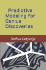 Predictive Modeling for Genius Discoveries Cover Image