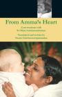 From Amma's Heart By Swami Amritaswarupananda Puri, Amma (Other), Sri Mata Amritanandamayi Devi (Other) Cover Image