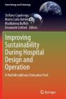Improving Sustainability During Hospital Design and Operation: A Multidisciplinary Evaluation Tool (Green Energy and Technology) Cover Image