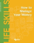 How to Manage Your Money By Heron Books Cover Image