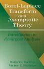 Borel-Laplace Transform and Asymptotic Theory: Introduction to Resurgent Analysis Cover Image